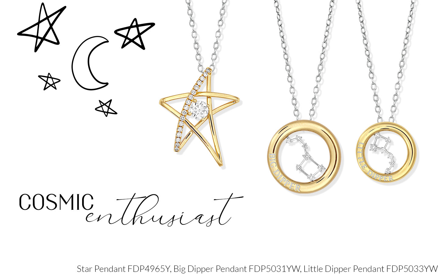 Spiritual Mom Cosmic Enthusiast Featuring Star Pendant FDP4965Y, Big Dipper Pendant FDP5031YW and Little Dipper Pendant FDP5033YW