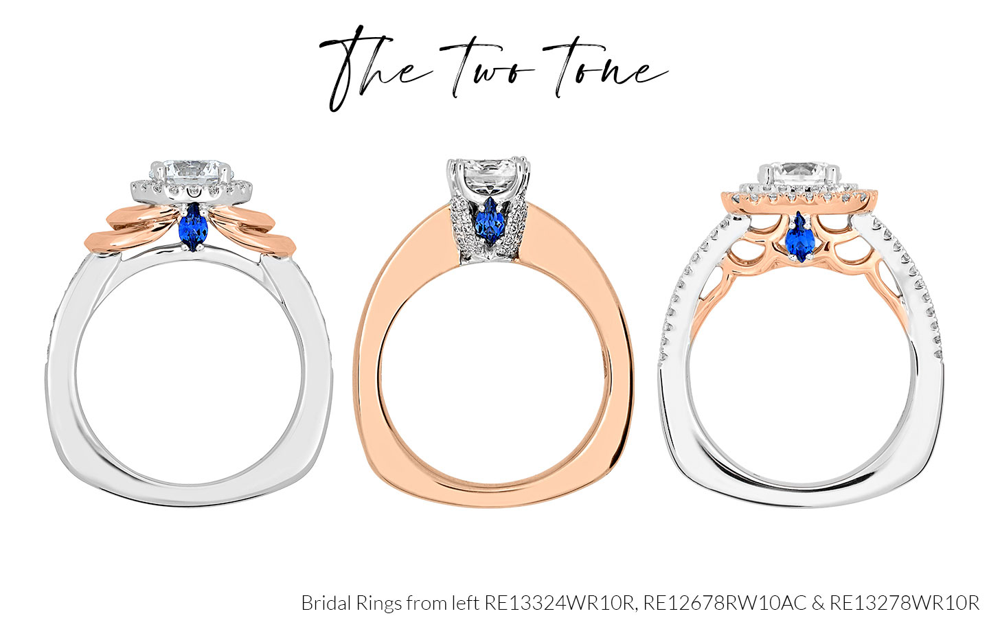 Two Tone Engagement Rings RE13324WR10R, RE12678RW10AC and RE13278WR10R