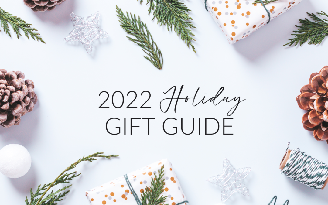 2022 Holiday Gift Guide