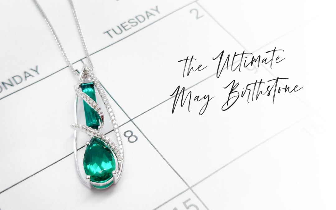 The Ultimate May Birthstone