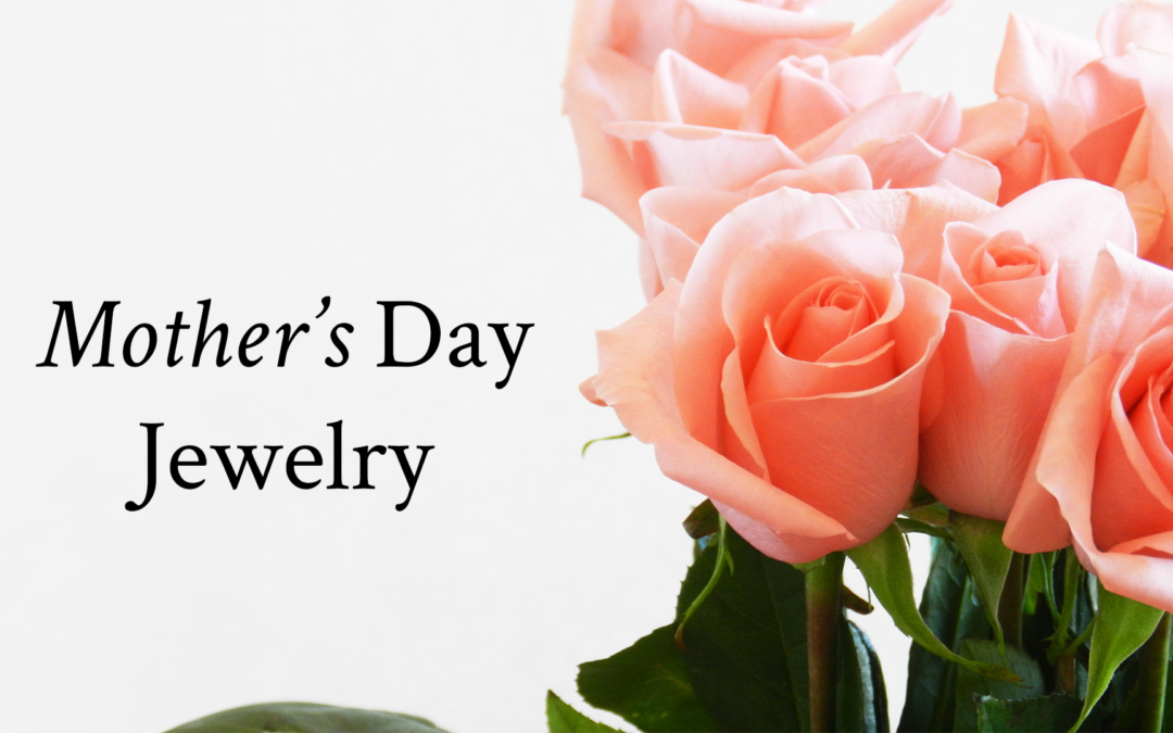 Mother's Day Jewelry